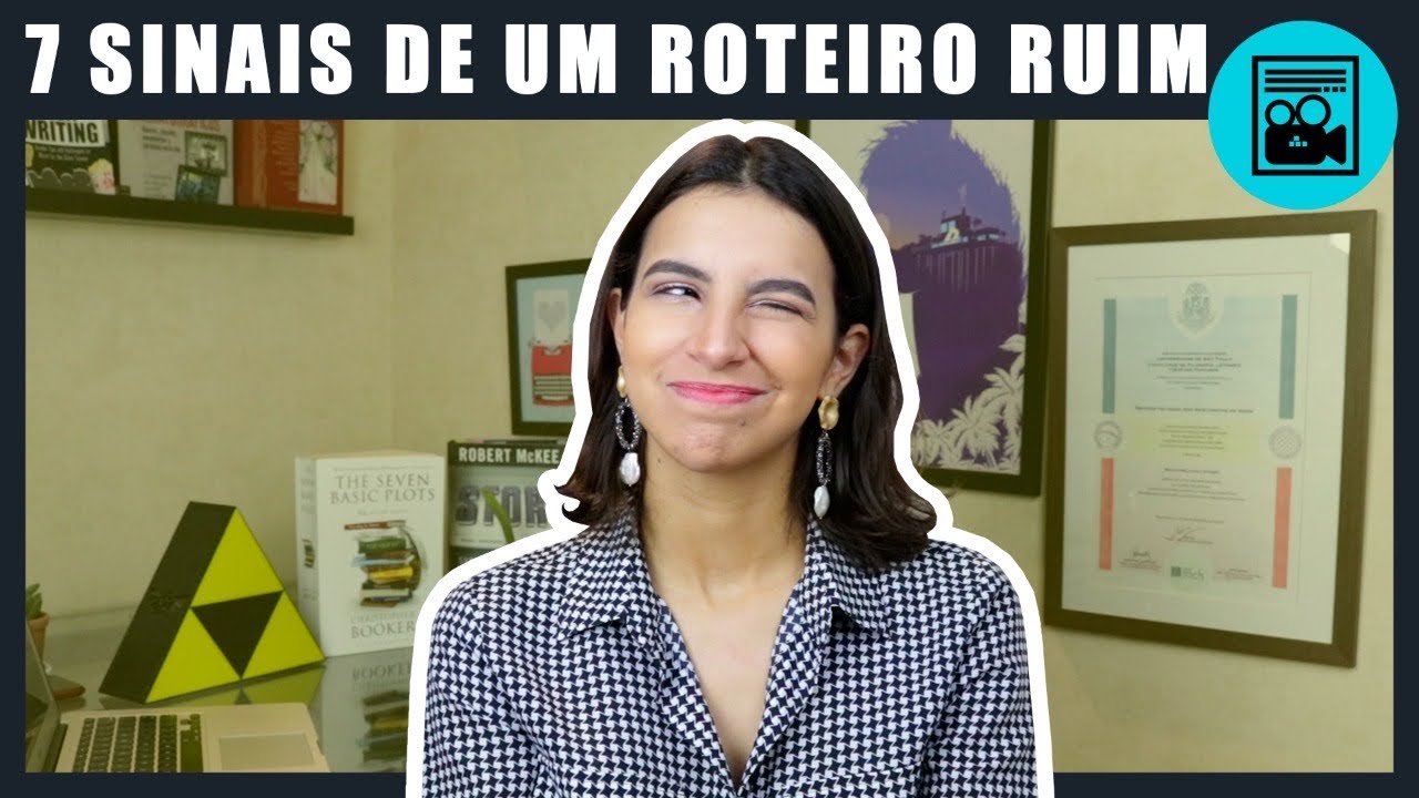 7 SINAIS DE UM ROTEIRO RUIM