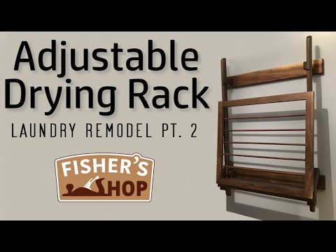 Woodworking: Adjustable Drying Rack (Laundry Remodel pt. 2/3)