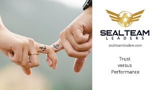 Trust versus Performance
