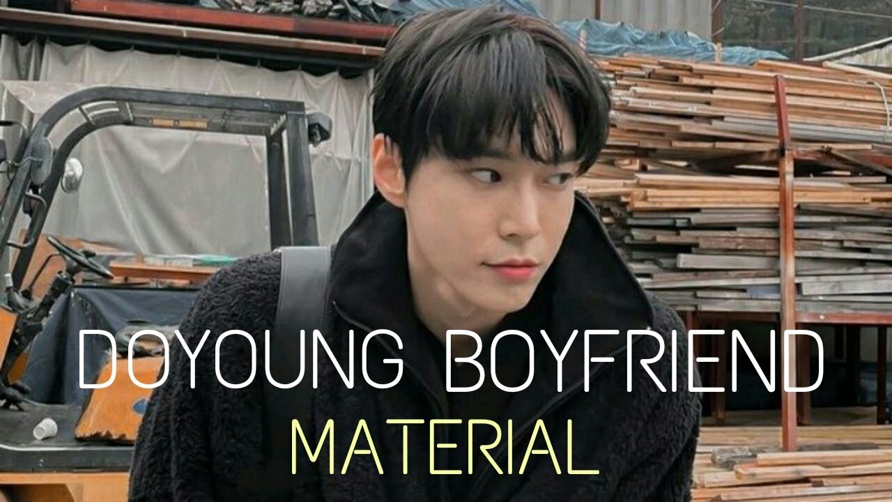 DOYOUNG BOYFRIEND MATERIAL