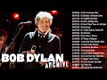 Bob Dylan Greatest Hits Bob Dylan Best Songs Playlist