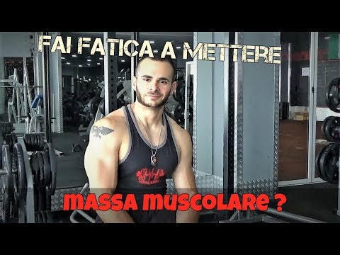 DIFFICOLTA' A METTERE MASSA? Consigli per hardgainers