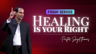 Friday Healing And Prophetical Service  Pastor Shajet Thomas