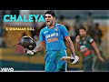 Chaleya x shubman gill  beat sync   cricsantosh shubmangill