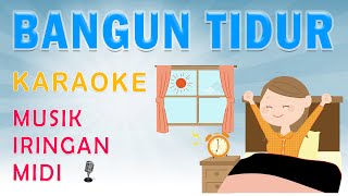 Bangun Tidur Ku Terus Mandi Karaoke 🎤 - Musik Midi🎵