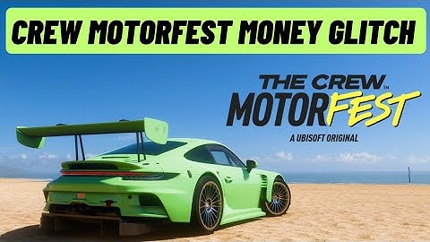The Crew Motorfest Money Glitch Method