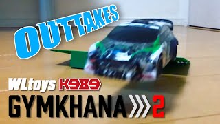 WLtoys K989 -GYMKHANA 2 Outtakes-