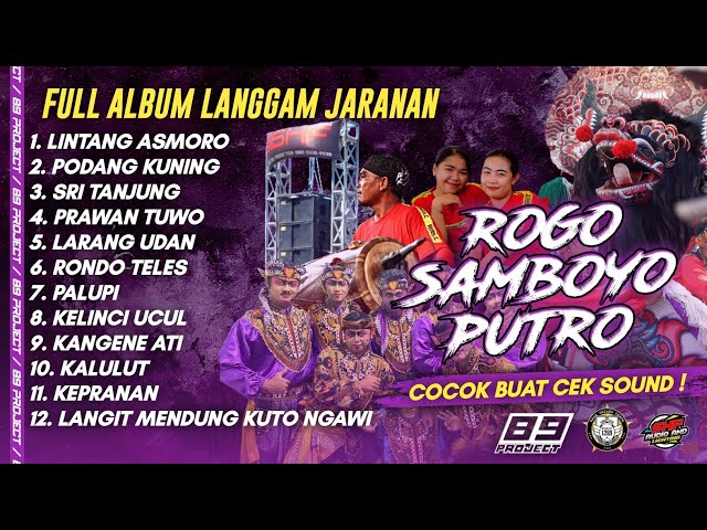 FULL ALBUM ROGO SAMBOYO PUTRO - GENDING LANGGAM JARANAN - COCOK BUAT CEK SOUND HAJATAN class=