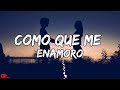 Carin Leon - Como Que Me Enamoro (Letras/Lyrics)🎵