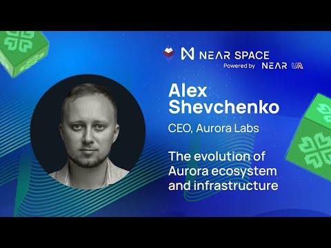 Alex Shevchenko at Aurora Day (NEAR Space at EthCC 2022)