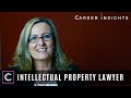 Intellectual Property Lawyer & Partner - Career Insights (Careers in Law)