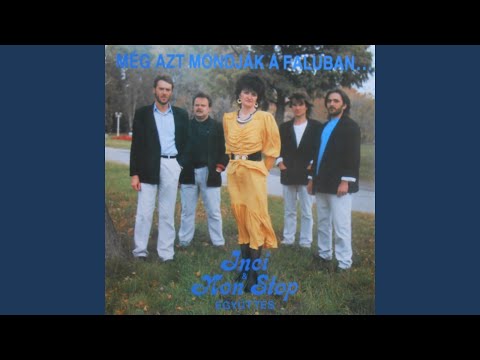 Non-Stop együttes — Elment Jóska (feat. Kozma Irén)