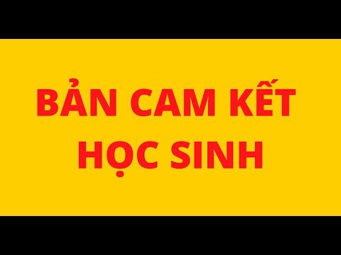 HƯỚNG DẪN VIẾT BẢN CAM KẾT HỌC SINH - youtube