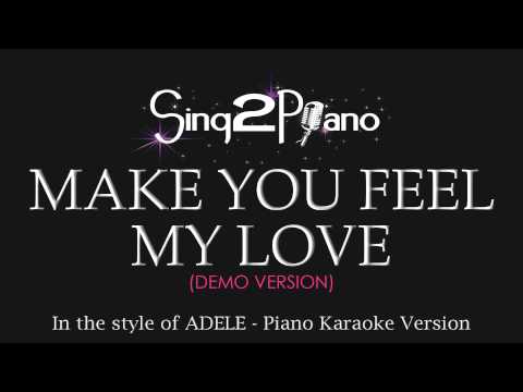 Make You Feel My Love (Piano Karaoke Version) ADELE