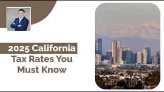 2025 California Tax Rates You Must Know