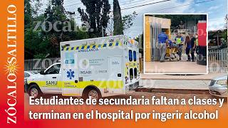 Estudiantes de secundaria faltan a clases y terminan en el hospital por ingerir alcohol