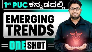 Emerging Trends in One Shot | Computer Science | 1st PUC in Kannada
