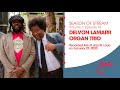 Season of Stream Vol 1, Ep 10 | Delvon Lamarr Organ Trio