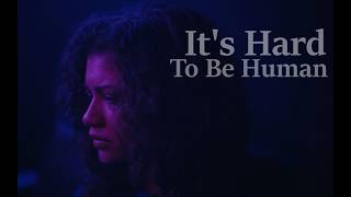 It's Hard To Be Human | multifandom
