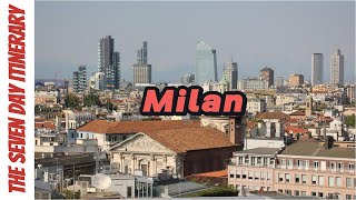 Ultimate Milan Travel Guide: 7-Day Itinerary for Budget, Midrange, and Luxury Travellers