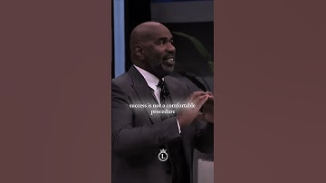 Steve Harvey | You gotta get comfortable being uncomfortable