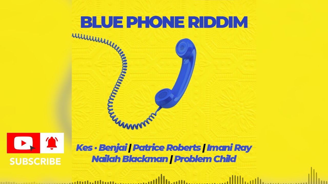 BLUE PHONE RIDDIM MIX (SOCA 2026) Kes ·Benjai | Patrice Roberts | Imani Ray | Nailah Blackman & MORE