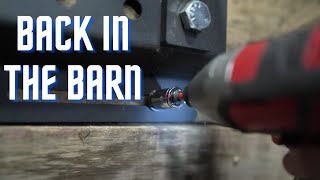 We're Back...In The Barn