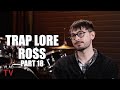 Trap Lore Ross Got Death Threats Over "NBA YoungBoy: Real Killer or Fake Gangster" Doc (Part 18)