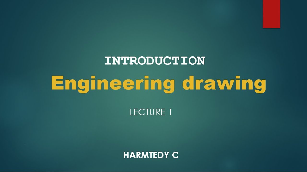 INTRODUCTION TO ENGINEERING DRAWING - YouTube