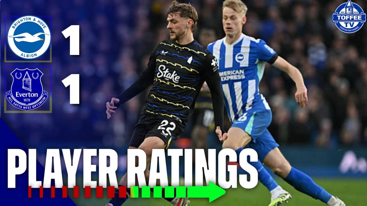 Brighton And Hove Albion 1-1 Everton | Player Ratings