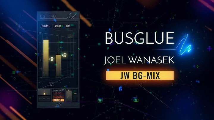 Bus Glue with Joel Wanasek - JW BG-Mix Bus Compres...