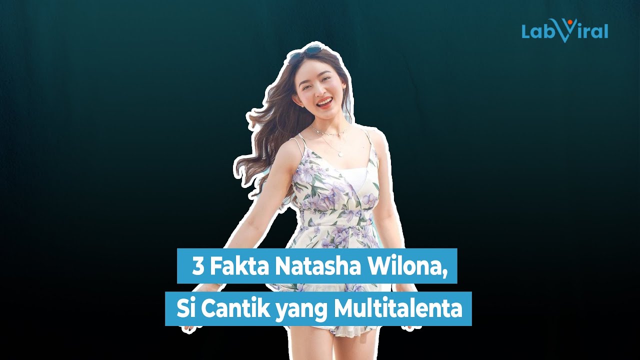 3 Fakta Natasha Wilona, Si Cantik yang Multitalenta