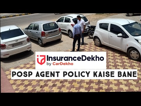 INSURANCE DEKHO PER POSP AGENT CAR KI POLICY KAISE BANE | General insurance agent kaise Bane |