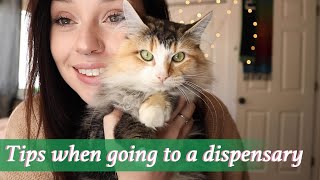 Dispensary for the First Time (Tips & Tricks)