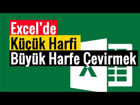 Excel’de Küçük Harfi Büyük Harfe Çevirmek | Pratik Yöntem!