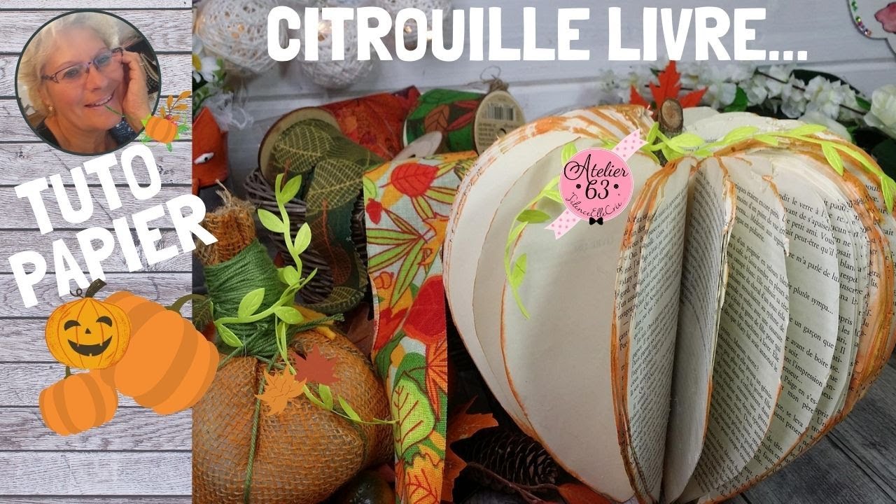 🎃 Tuto Livre Citrouille découpage pliage DIY halloween ♻️ Recyclage