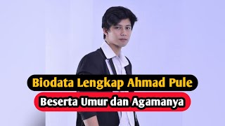 Profil & Biodata Ahmad Pule Anak Komedian Mastur Terbaru