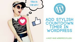 How To Add Stylish Countdown Timer In Wordpress (Best Wordpress Plugins)