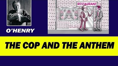 12 STD. ENGLISH...THE COP AND THE ANTHEM...BY O
