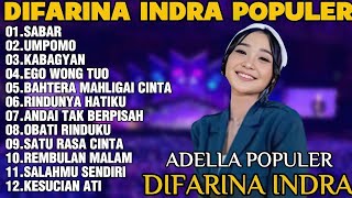 Download Lagu OM ADELLA TERBARU 2026 | DIFARINA INDRA - SABAR,TRESNO TEKANE MATI,UMPOMO TERBAIK TERPOPULER 2026 MP3