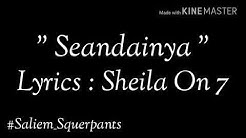 Sheila On 7 - Seandainya (Lyrics)  - Durasi: 3:42. 