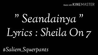 Sheila On 7 - Seandainya (Lyrics)