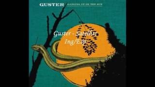 Guster - Satellite. Subtitulado Ing/Esp