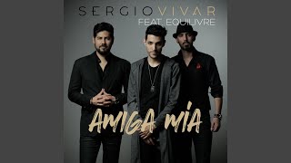 Video voorbeeld van "Sergio Vivar - Amiga Mia"