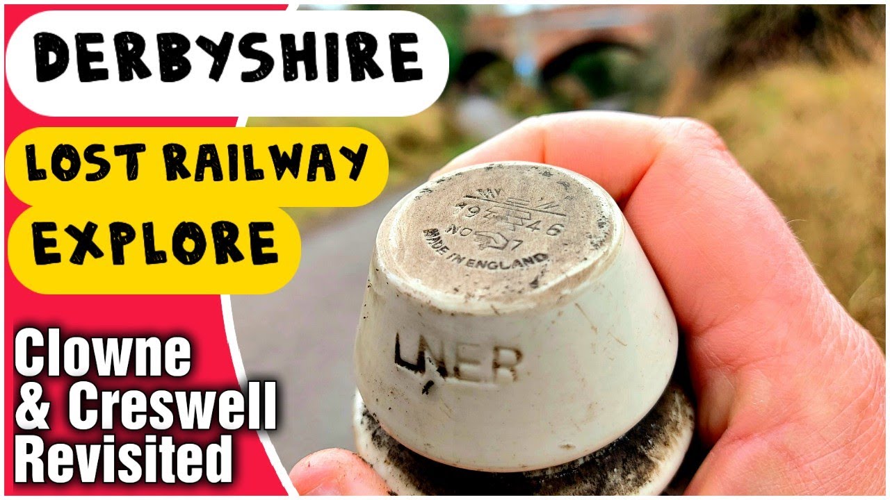 Clowne & Creswell Derbyshire Lost Railway History - Part 2