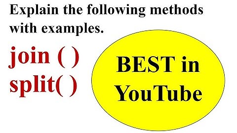 Explain join() and split() methods with examples | Python | EnggClasses