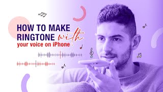 How to Make Ringtone with Your Voice on iPhone | Best Free Ringtone Maker App for iPhone