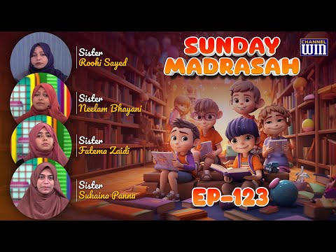 Sunday Madrasah || Episode 123 || Kids Special || Channel WIN