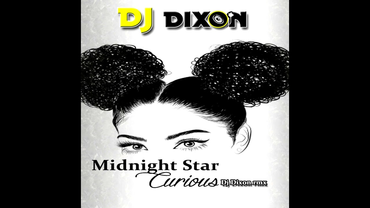 Midnight Star - Curious (Dj Dixon rmx)