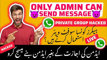 whatsapp group hack karke admin kaise bane 2023 || hack private group only admin can send message 😈